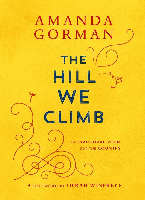 "The Hill We Climb" by Amanda Gorman