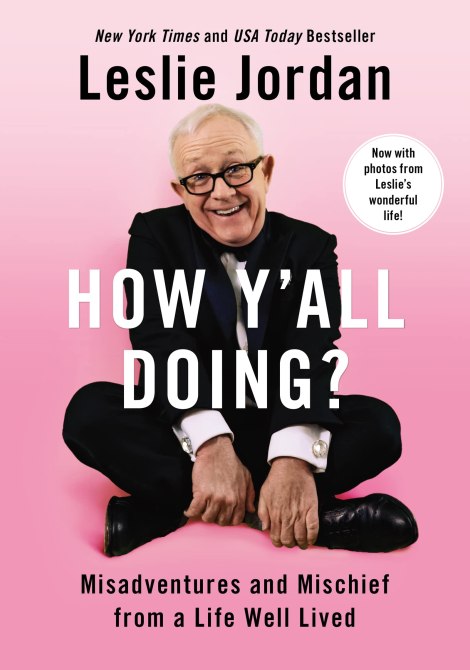 "How Y'all Doing?" by Leslie Jordan